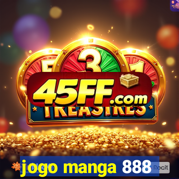 jogo manga 888
